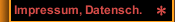 Impressum, Datensch.