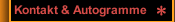 Kontakt & Autogramme